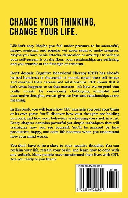 Cognitive Behavioral Therapy: Simple Techniques to Instantly Be Happier, Find Inner Peace, and Improve Your Life