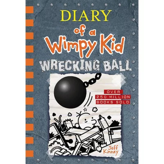 Diary of a Wimpy Kid: Wrecking Ball - Book 14 of 19, Hardcover