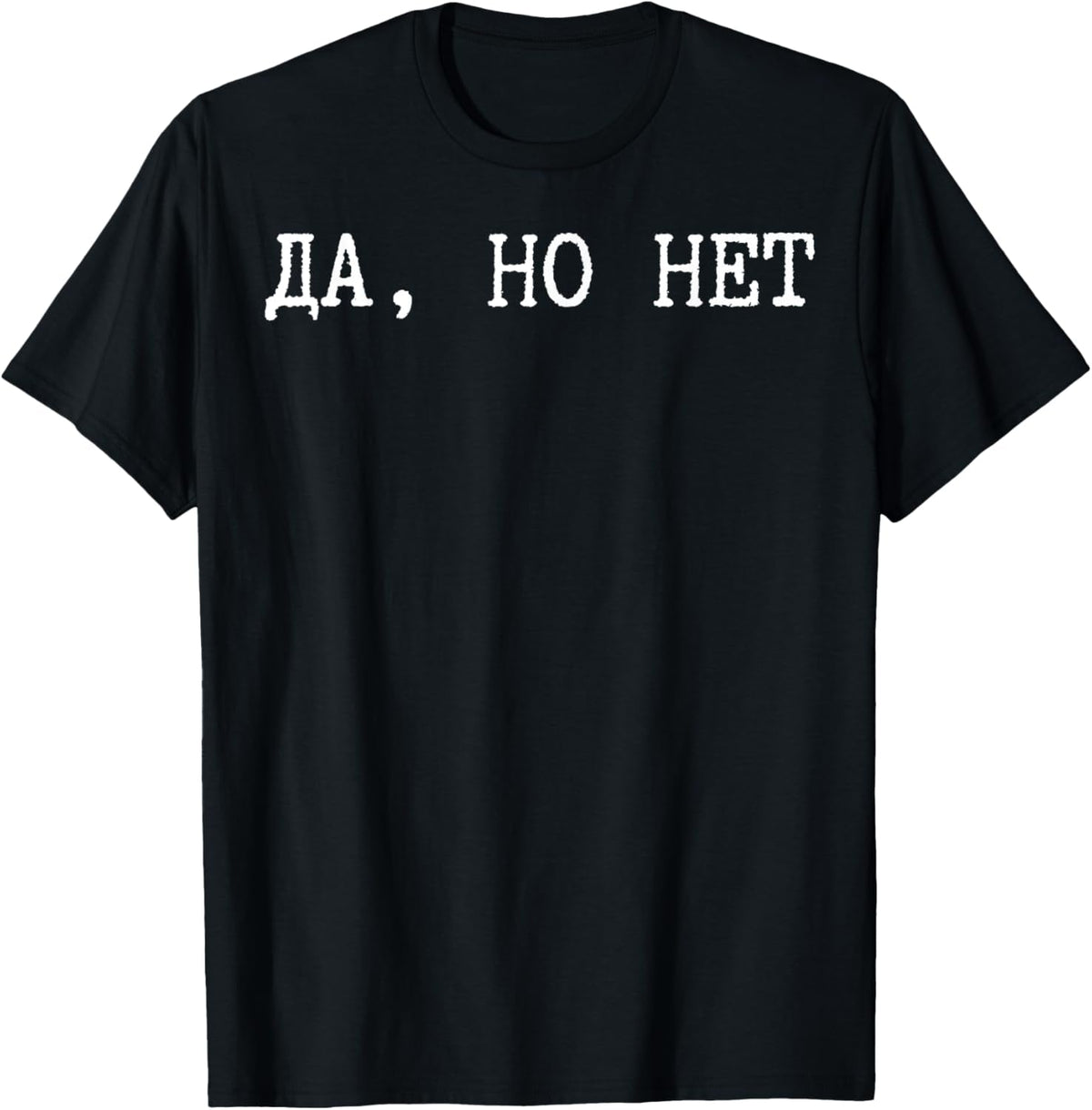 Funny Russian Saying Russia Moscow USSR T-Shirt