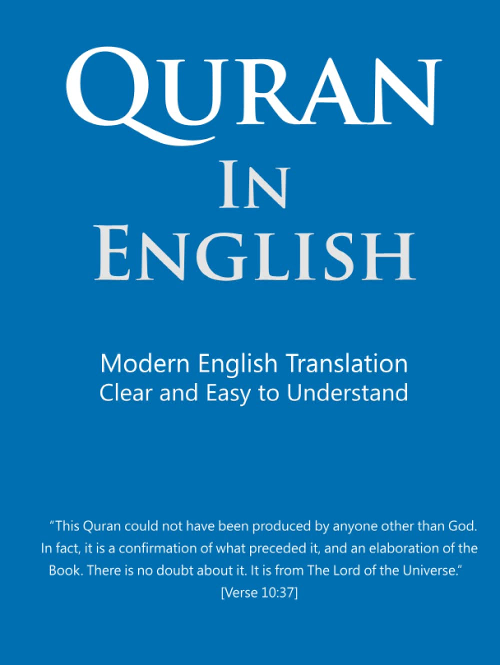 Quran in English: Clear, Pure, Easy to Read, in Modern English - 8.5" X 11"